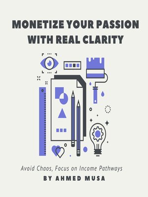 cover image of Monetize Your Passion With Real Clarity